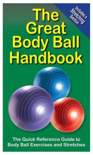 The Great Body Ball Handbook