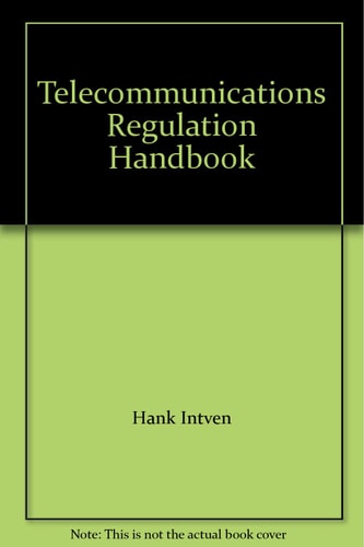 Telecommunications Regulation Handbook