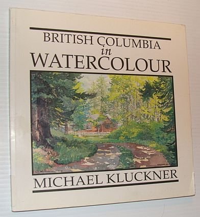 British Columbia in Watercolour