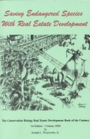 Saving Endangered Species with Real Estate Development The Conservation Biology Real Estate Development Book of the Century