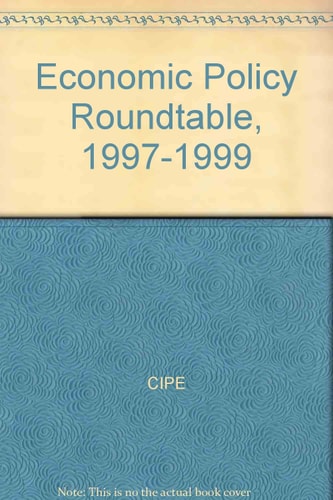 Economic Policy Roundtable, 1997-1999