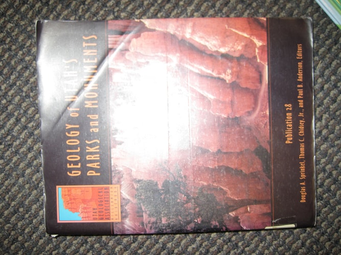 Geology of Utah's Parks and Monuments Publication 28