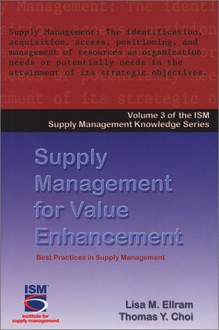 Supply Management for Value Enhancement Best Practices in Supply Management