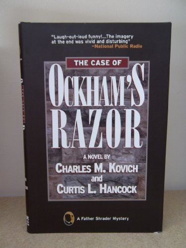 The Case of Ockham's Razor A Novel by