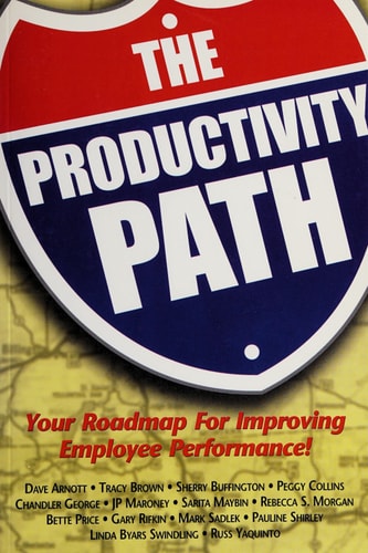 Productivity Path Your Roadmap for Improving Employee Performance!