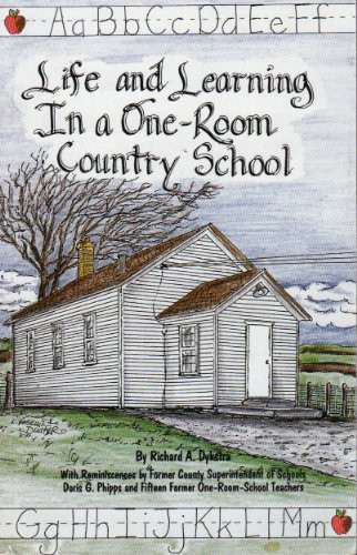 Life and Learning in a One-room Country School