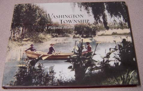 Washington Township A Pictorial History