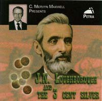 J. N. Loughborough and the 3 Cent Silver (Audio CD)