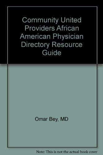 African American Physician Directory, Resource Guide New Jersey, New York City, Philadelphia