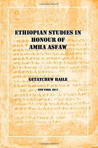 Ethiopian Studies in Honour of Amha Asfaw