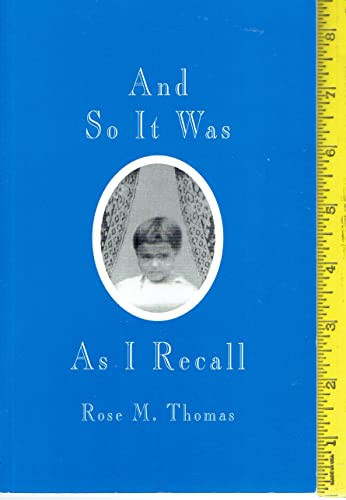 And So It Was - As I Recall