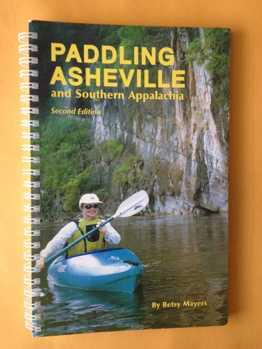 Paddling Asheville And Southern Appalachia