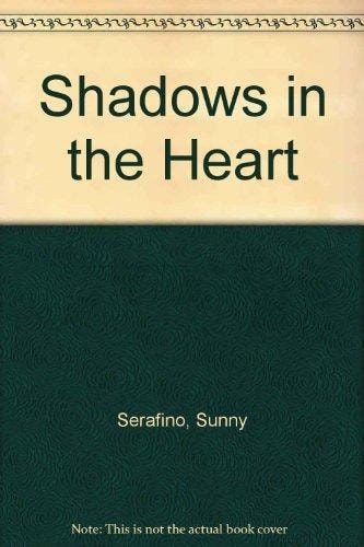 Shadows in the Heart