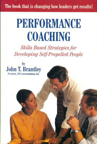 Performance Coaching Skills Based Strategies for Developing Self-Propelled People