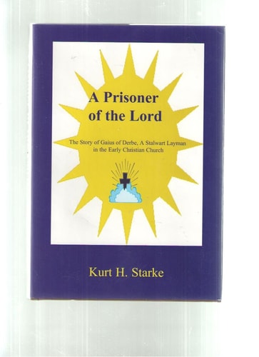 A Prisoner of the Lord