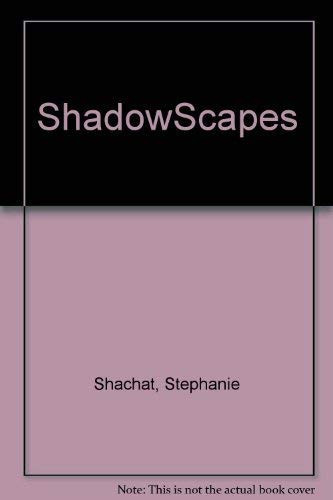 Shadowscapes