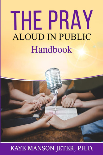 THE PRAY ALOUD IN PUBLIC HANDBOOK