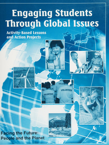 Engaging Students Through Global Issues Activity-Based Lessons and Action Projects
