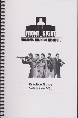 Dry Practice Guide Select Fire M16