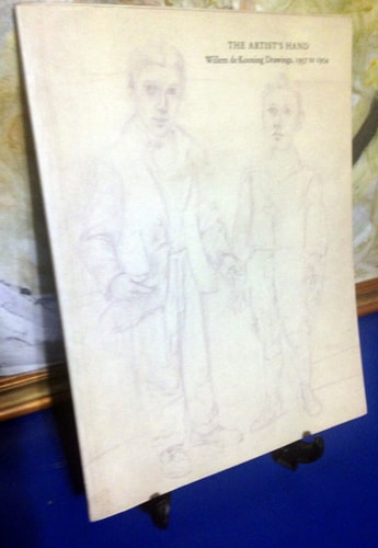 The Artist's Hand: Willem De Kooning Drawings, 1937 To 1954