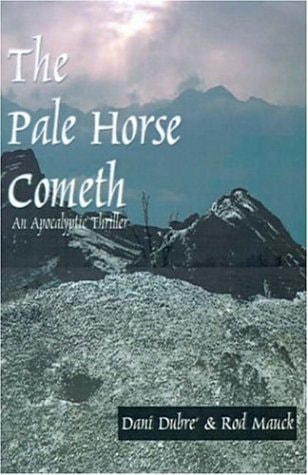 The Pale Horse Cometh