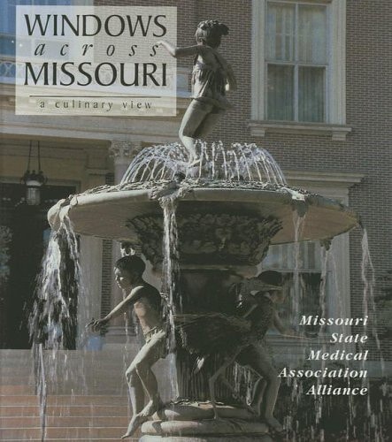 Windows Across Missouri A Culinary View