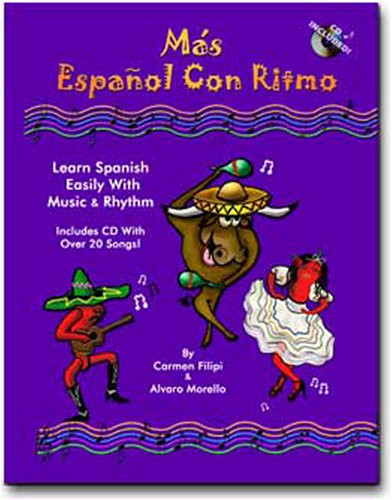 Mas Espanol con Ritmo Siesta? No Way, Jose... Learn Spanish Fiesta Style!