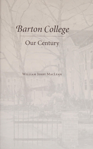 Barton College Our Century
