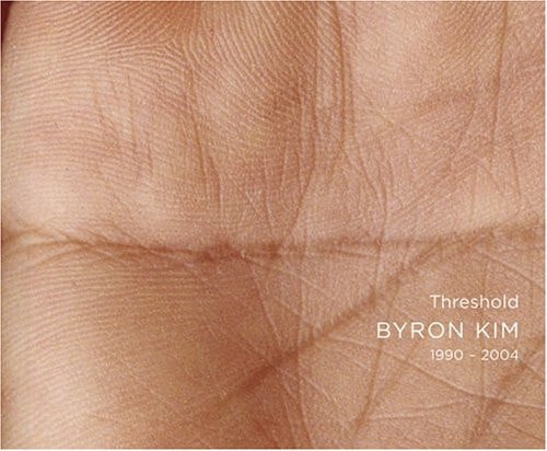Threshold: Byron Kim, 1990-2004