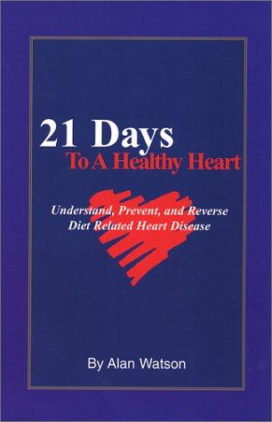 21 Days to a Healthy Heart