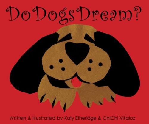 Do Dogs Dream?