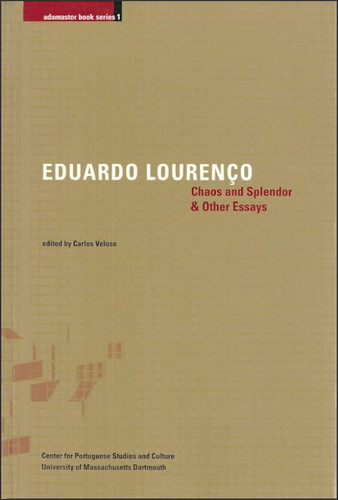 Chaos and Splendor & Other Essays (Adamastor Series)