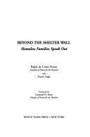 Beyond the Shelter Wall: Homeless Families Speak Out