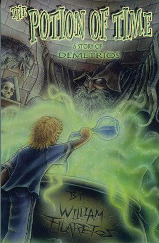 The Potion of Time A Story of Demetrios