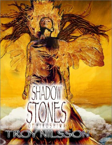 Hiroshima Stones The Shadow Stones of Hiroshima - a Story of Love and War