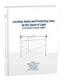 Locating Faults and Protecting Lines at the Speed of Light Time-Domain Principles Applied