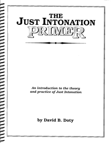 The Just Intonation Primer An Introduction to the Theory and Practice of Just Intonation