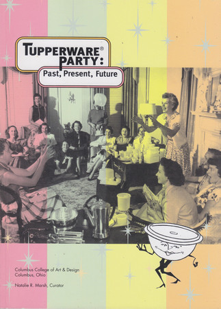 Tupperware Party Past, Present, Future