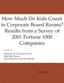 How Much Do Kids Count in Corporate Board Rooms? Results from a Survey of 2001 Fortune 1000 Companies