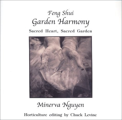 Feng Shui Garden Harmony Sacred Heart, Sacred Garden