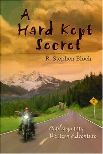 A Hard Kept Secret Contemporary Western Adventures
