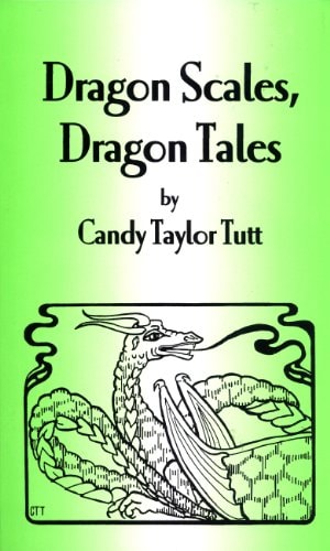 Dragon Scales, Dragon Tales