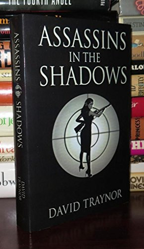 Assassins in the Shadows