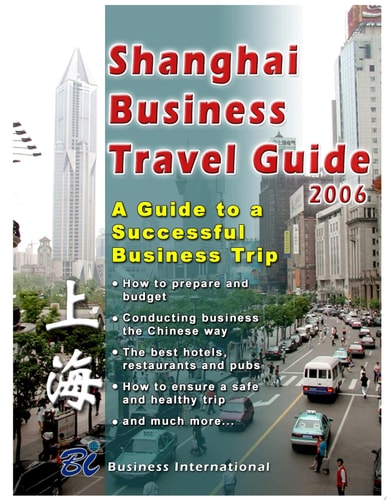 Shanghai Business Travel Guide