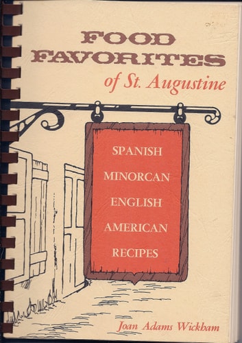 Food Favorites of St. Augustine Kissin' Don't Last- Cookery Do!