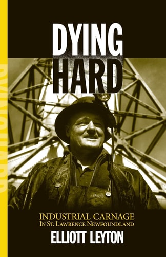 Dying Hard Industrial Carnage in St. Lawrence, Newfoundland