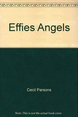 Effie's Angels A Memoir