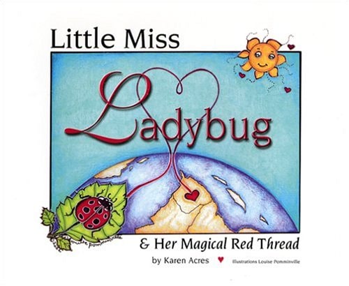 Little Miss Ladybug & Her Magical Red Thread