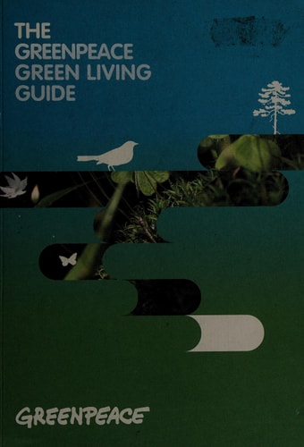 The Greenpeace Green Living Guide