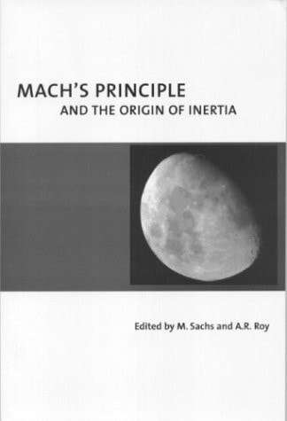 Mach's Principle and the Origin of Inertia